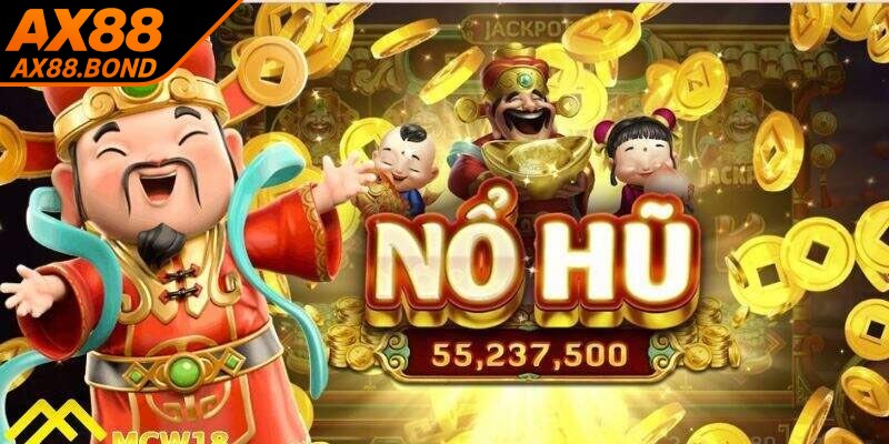 Game nổ hũ rút tiền mặt đặc biệt đang được yêu thích hàng đầu